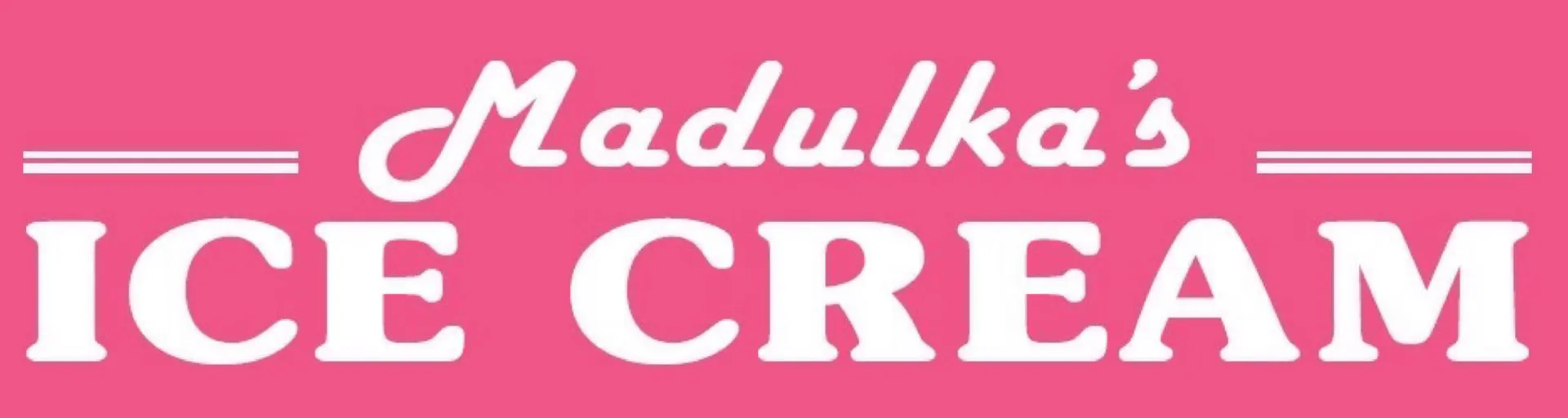 Madulka's Ice Cream